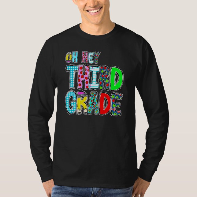 Back To School Students Teachers Oh Hey 3rd Third  T-Shirt (Vorderseite)