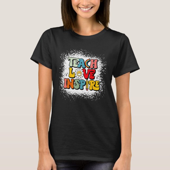 Back To School Teach Love Inspire Retro Teachers_1 T-Shirt (Vorderseite)