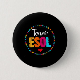 Back to school Teachers Crew Students - Team ESOL Button