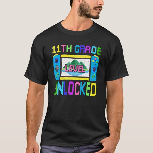 Back To School Video Gamer 11th Grade Level Unlock T-Shirt (Vorderseite)