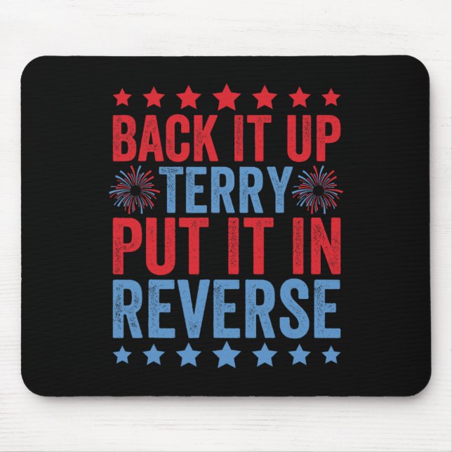 Back Up Terry setzen Sie es in umgekehrte Feuerwer Mousepad (Vorne)