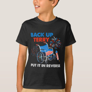 Back Up Terry setzen Sie es in umgekehrte Feuerwer T-Shirt