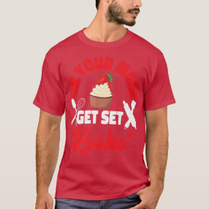 Backbackkuchen auf Ihrer Mark erhalten Set-Kuchen T-Shirt