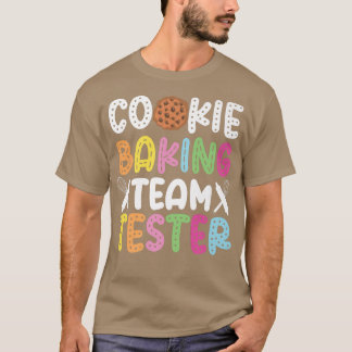 Backen Backen Cookie Team Tester Cookie Baking Tea T-Shirt