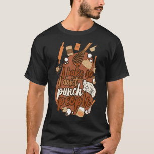 Backen Bäckerei Bäcker Backfan Lustiger Gebäckkoch T-Shirt