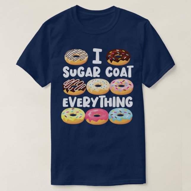Backen Donut I Zucker Coat alles T-Shirt (Design vorne)