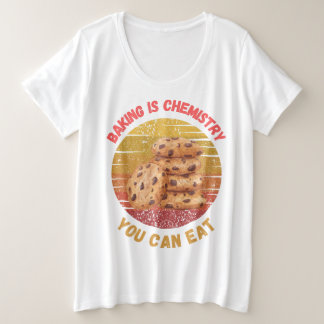 Backen ist Chemie, die man essen kann T-Shirt - Bä