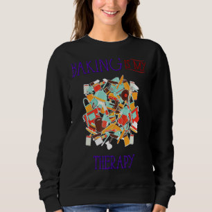 Backen ist mein therapeutischer Spaß Sweatshirt