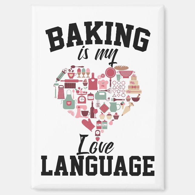 Backen ist meine Liebe Magnet (Vorderseite)