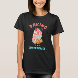 Backen ist meine Supermacht 3 süße Pastell Cupcake T-Shirt