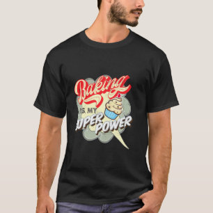 Backen ist meine Supermacht Cupcake Retro Vintag B T-Shirt