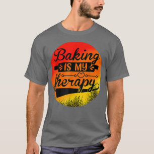 Backen ist meine Therapie lustige Backliebhaber Ko T-Shirt