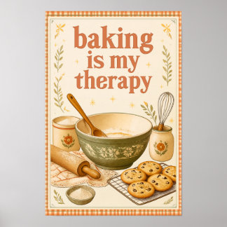 Backen ist meine Therapie Vintage Küchen Backkunst Poster