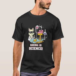Backen Ist Wissenschaft Lustige Katze Kätzchen Bäc T-Shirt