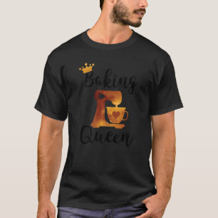 Backen Queen Best Baker Stand Mixer T-Shirt