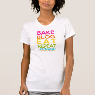 Backen Sie Blog essen Wiederholung T-Shirt