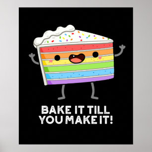 Backen Sie es, bis Sie es lustig machen Backpuffer Poster