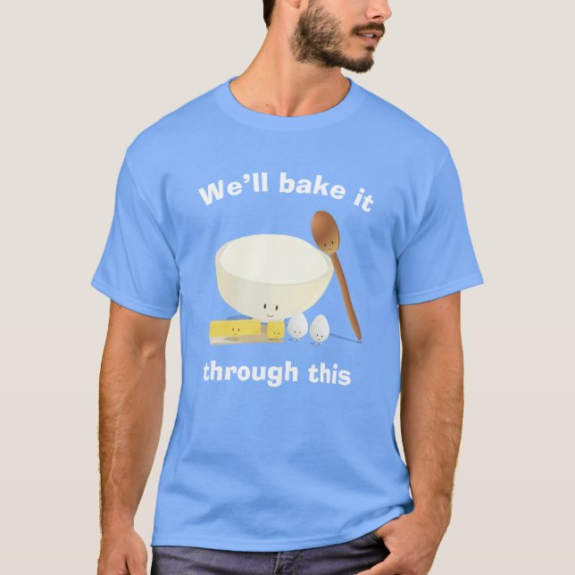 Backen Sie es durch diese Zutaten Backfood T-Shirt (Vorderseite)