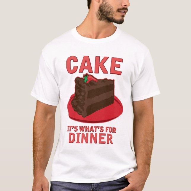 Backen Sie, es ist zusammen, was für Abendessen T-Shirt (Vorderseite)