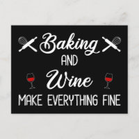 Backen und Wein machen alles gut