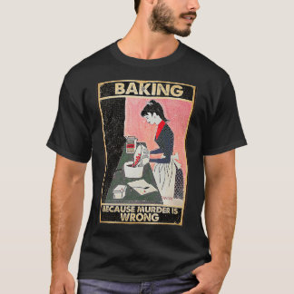 Backen, weil Mord ist falsch Premium T-Shirt
