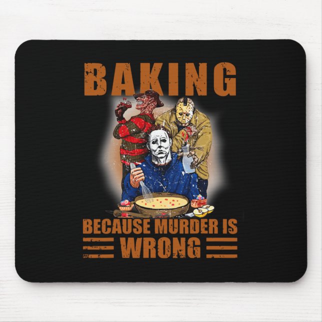 Backen, weil Mord ist falsch Spaß Halloween Mousepad (Vorne)