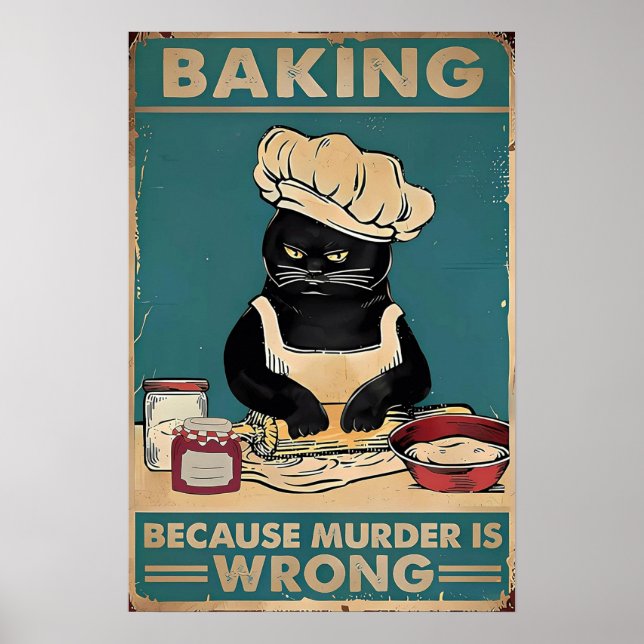 Backen, weil Mord ist falsche Katze schwarz Poster (Vorne)