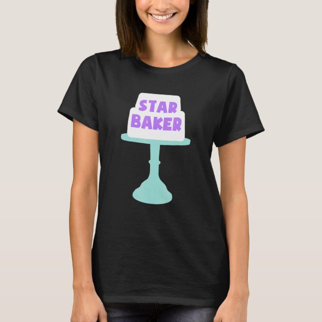 Backend Star Baker Konditorei Koch Backen Lover T-Shirt (Vorderseite)