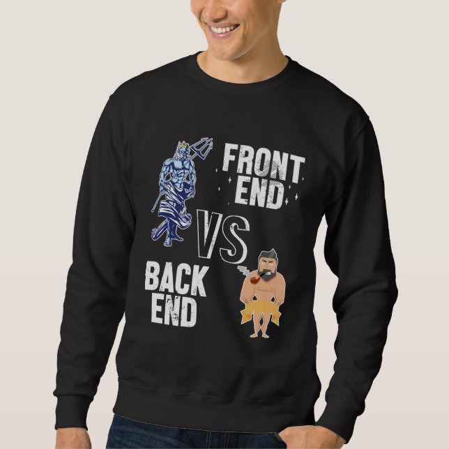 Backend vs Frontend Developer Engineer Software De Sweatshirt (Vorderseite)