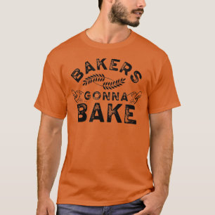 Bäcker backen Bäckerei Bäckerei Hobby 252 T-Shirt