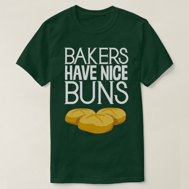 Bäcker haben schöne Brötchen Funny Cooking Backen  T-Shirt (Design vorne)