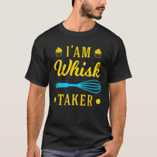 Bäcker Ich bin ein Schneebesen-Nehmer Konditor Bac T-Shirt