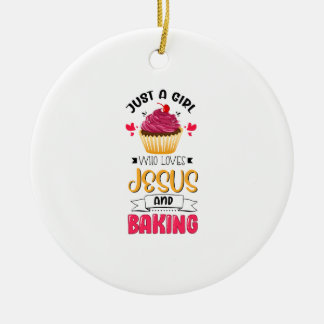 Bäcker nur ein Mädchen, das Jesus Liebe und Backen Keramik Ornament