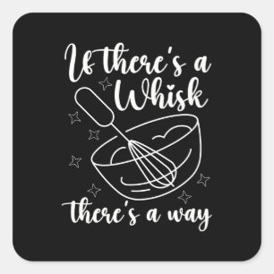 Bäcker, wenn es ein Whisk Backbäckerei Koch Kuchen Quadratischer Aufkleber
