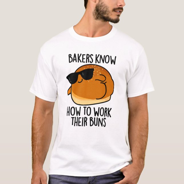 Bäcker wissen, wie sie ihre Brötchen backpuppen kö T-Shirt (Vorderseite)