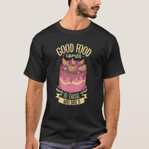 Bäckerchen Backkuchen Kuchen Brot Koch Küche Koche T-Shirt