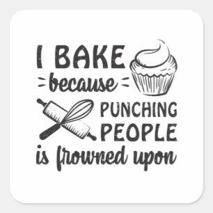 Bäckerei Bäckerei Bake Brot Kuchen Backen Funny Ge Quadratischer Aufkleber