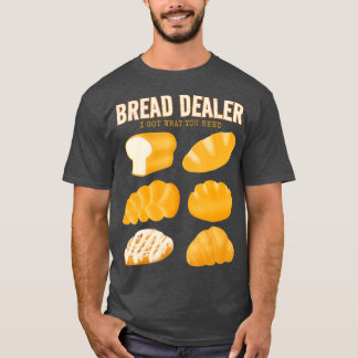 Bäckerei Funny Brot Baker Brot Händler Teig machen T-Shirt