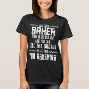 Bäckerei Konditorwaren Koch Backwaren T-Shirt
