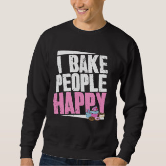 Bäckerei Sprichwort und Konditorei Koch ich backen Sweatshirt