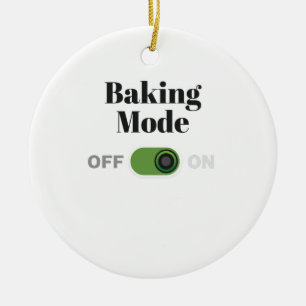 Bäckergeschenk für Bäcker - Backmodus auf Geschenk Keramik Ornament