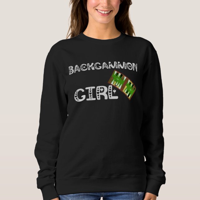Backgammon Girl Board Game Playing Wooden Board Ga Sweatshirt (Vorderseite)