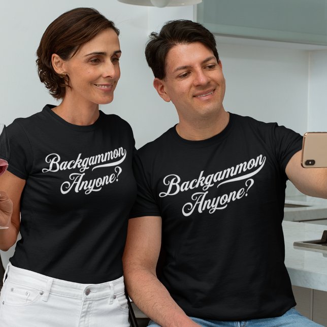 Backgammon jemand? Skript T-Shirt (Von Creator hochgeladen)