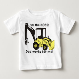backhoe_loader, ich bin die BOSS!, Vater arbeitet  Baby T-shirt