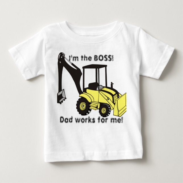 backhoe_loader, ich bin die BOSS!, Vater arbeitet  Baby T-shirt (Vorderseite)
