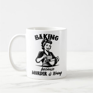 Backing Ursache Mord ist falsch Funny Retro Frau Kaffeetasse