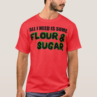 Backmehl Zuckerhalle T-Shirt