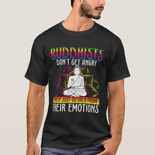 Backprint Buddhists Don Get Angry Buddhist T-Shirt (Vorderseite)