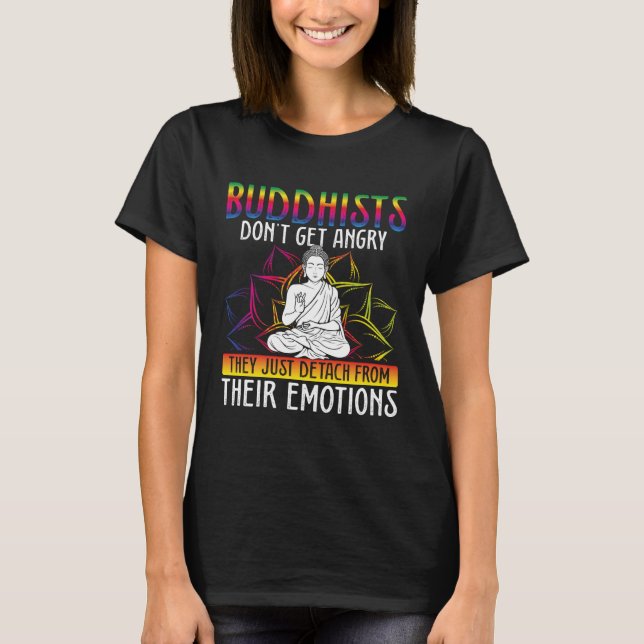 Backprint Buddhists Don Get Angry Buddhist T-Shirt (Vorderseite)
