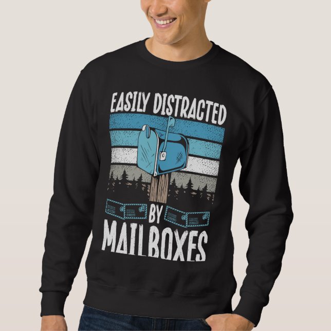 Backprint Easily Distracted By Mailboxes Postal Wo Sweatshirt (Vorderseite)